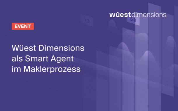 Wüest Dimensions unterstützt Makler:innen auf der kompletten Journey
